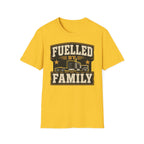 Fuelled by family T-Shirt