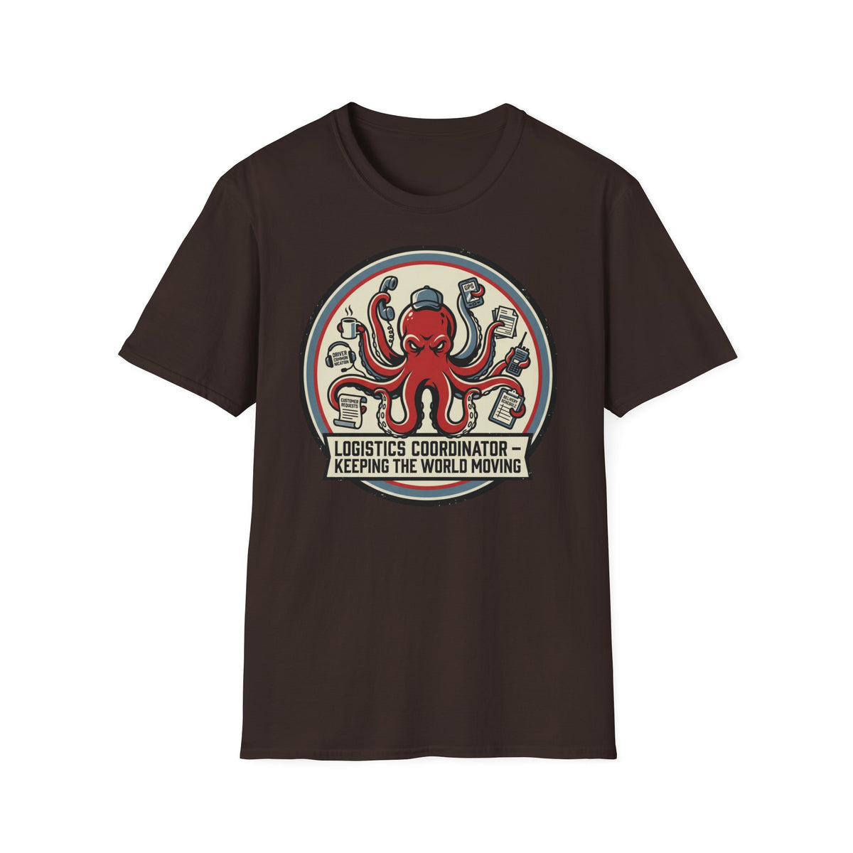 Octopus logistics coordinator T-Shirt