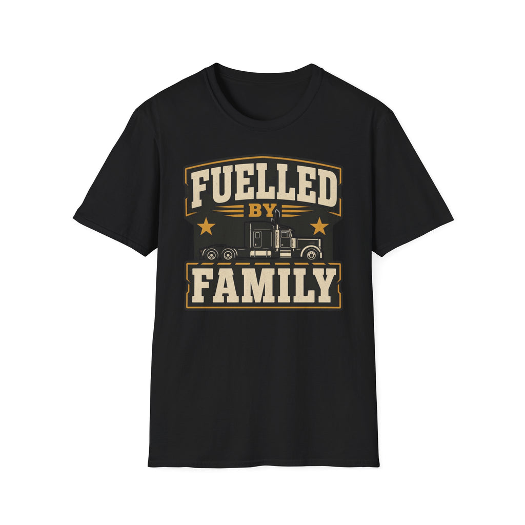 Fuelled by family T-Shirt