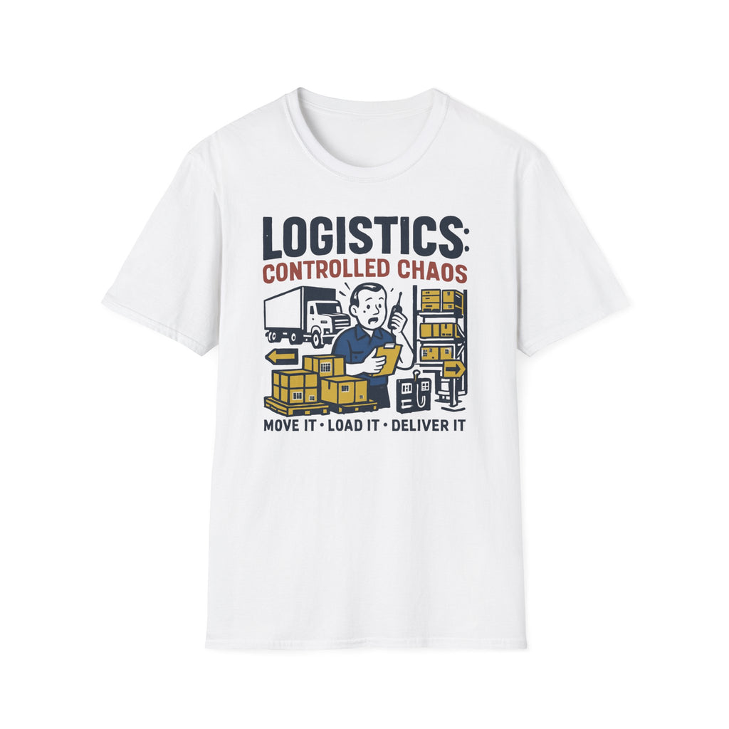 Logistics controlled chaos T-Shirt