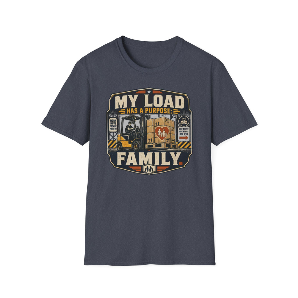 My load has a purpose T-Shirt