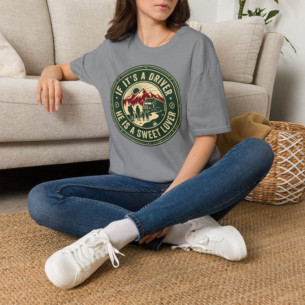 If Its a Driver He is a sweet lover T-Shirt