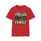 Fuelled by family T-Shirt
