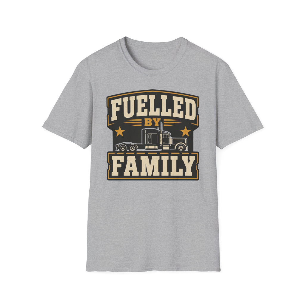 Fuelled by family T-Shirt
