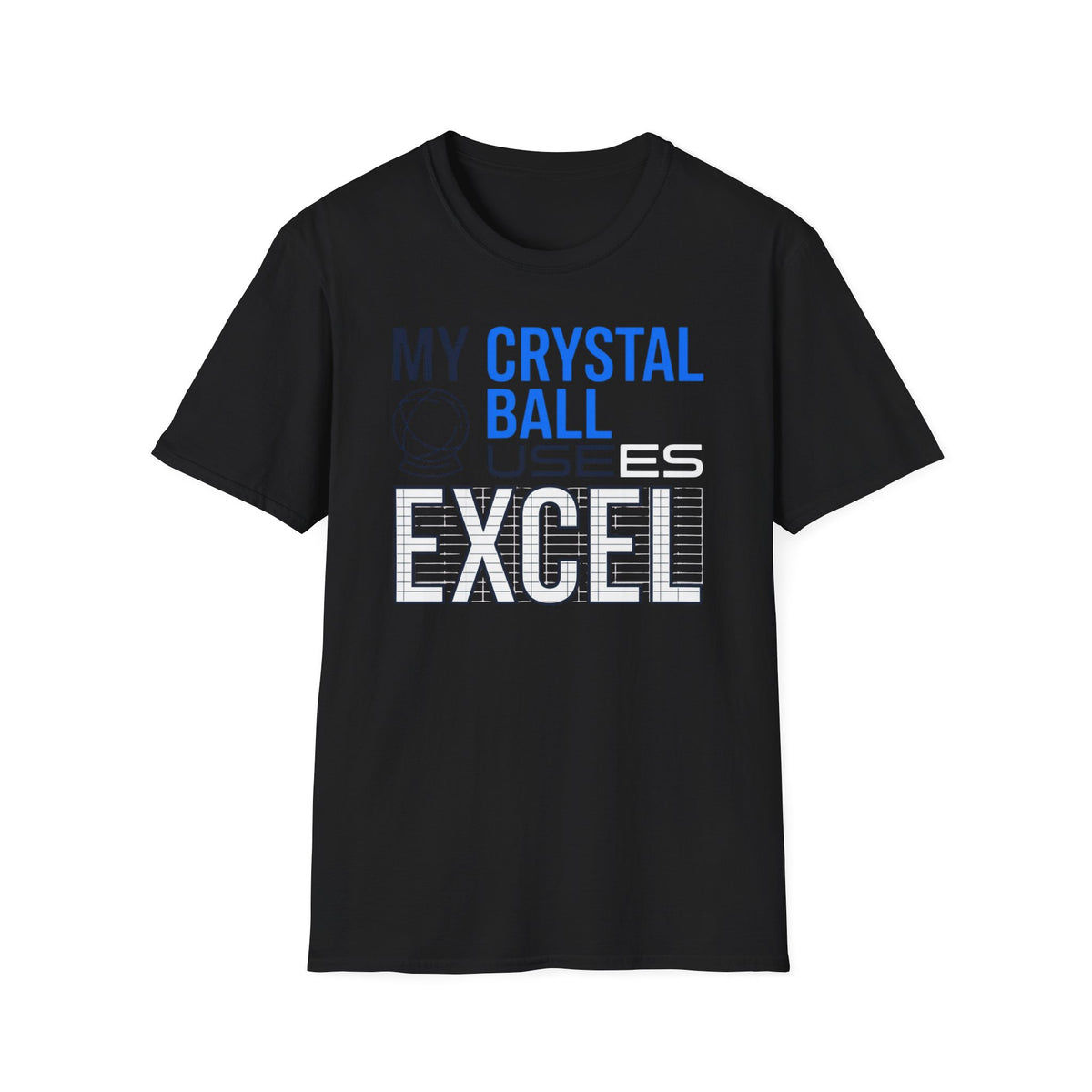 My Crystal ball uses excel T-Shirt