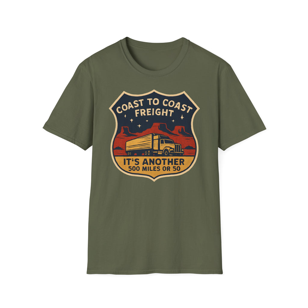Its another 500 miles or so T-Shirt