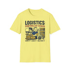 Logistics controlled chaos T-Shirt