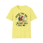 Read the BOL before you call me T-Shirt