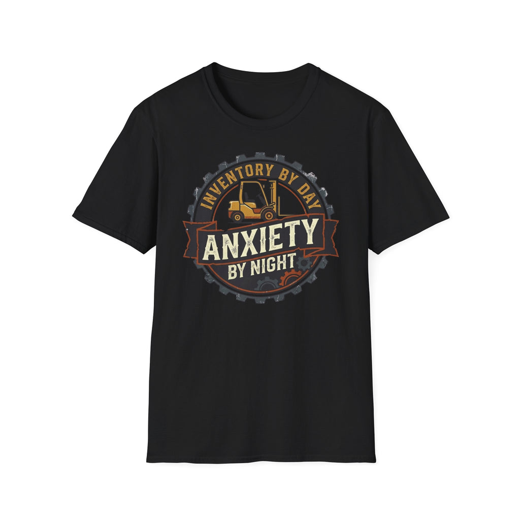 Inventory By Day Anxiety By Night T-Shirt