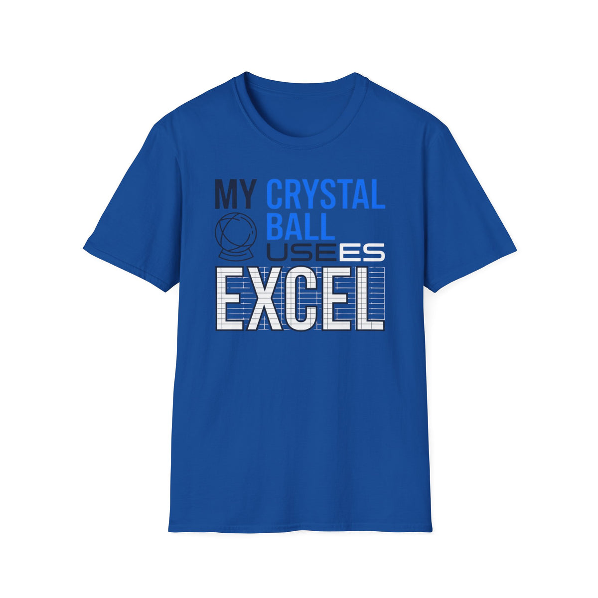 My Crystal ball uses excel T-Shirt