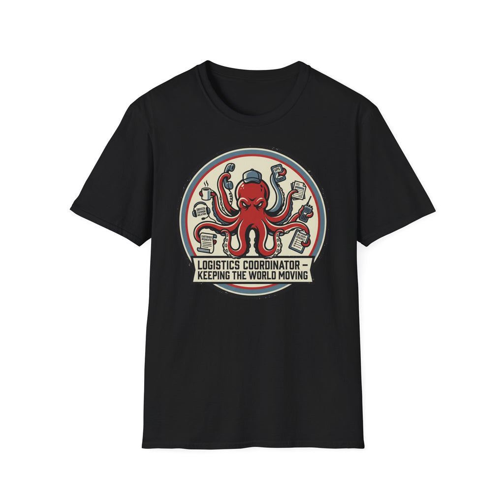 Octopus logistics coordinator T-Shirt