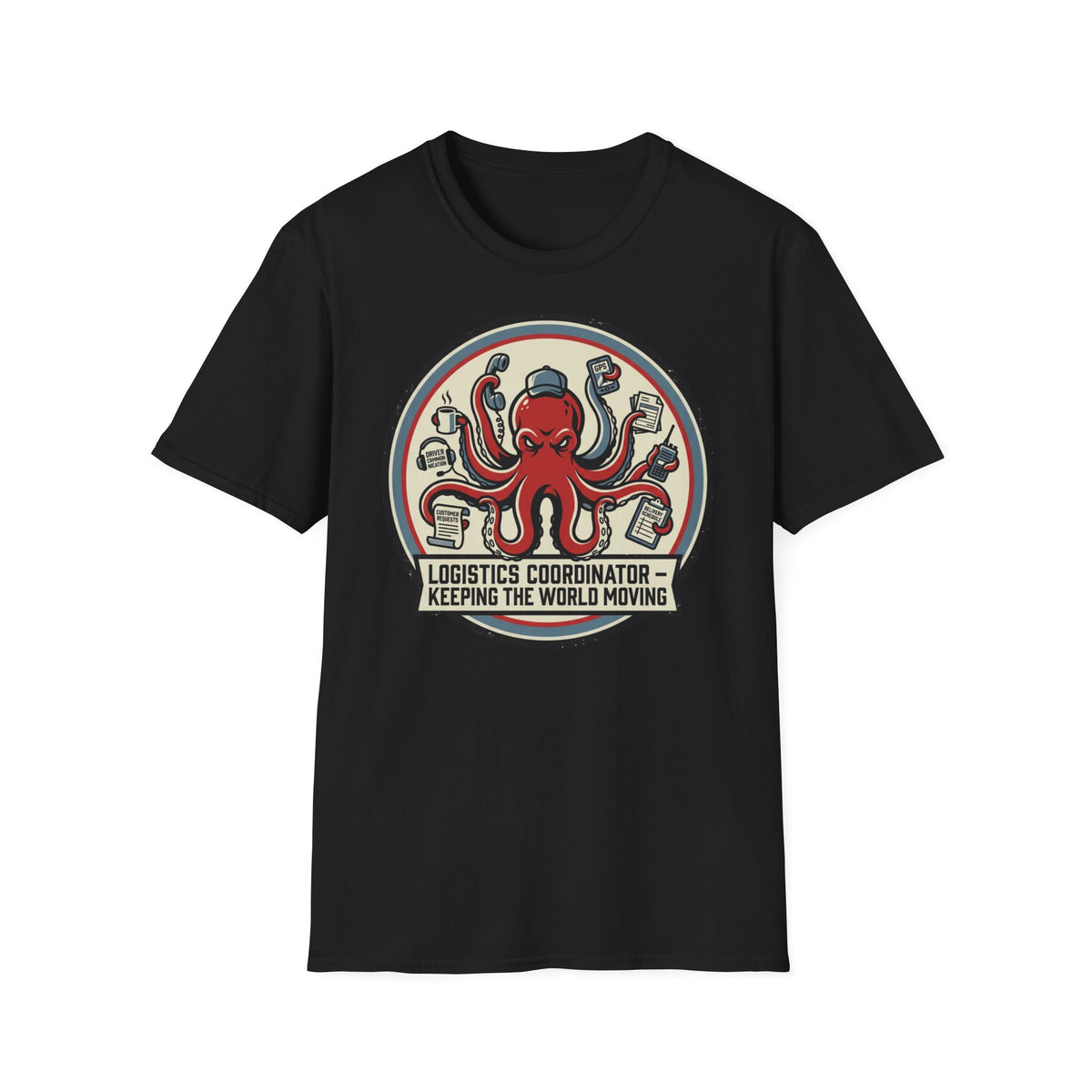 Octopus logistics coordinator T-Shirt