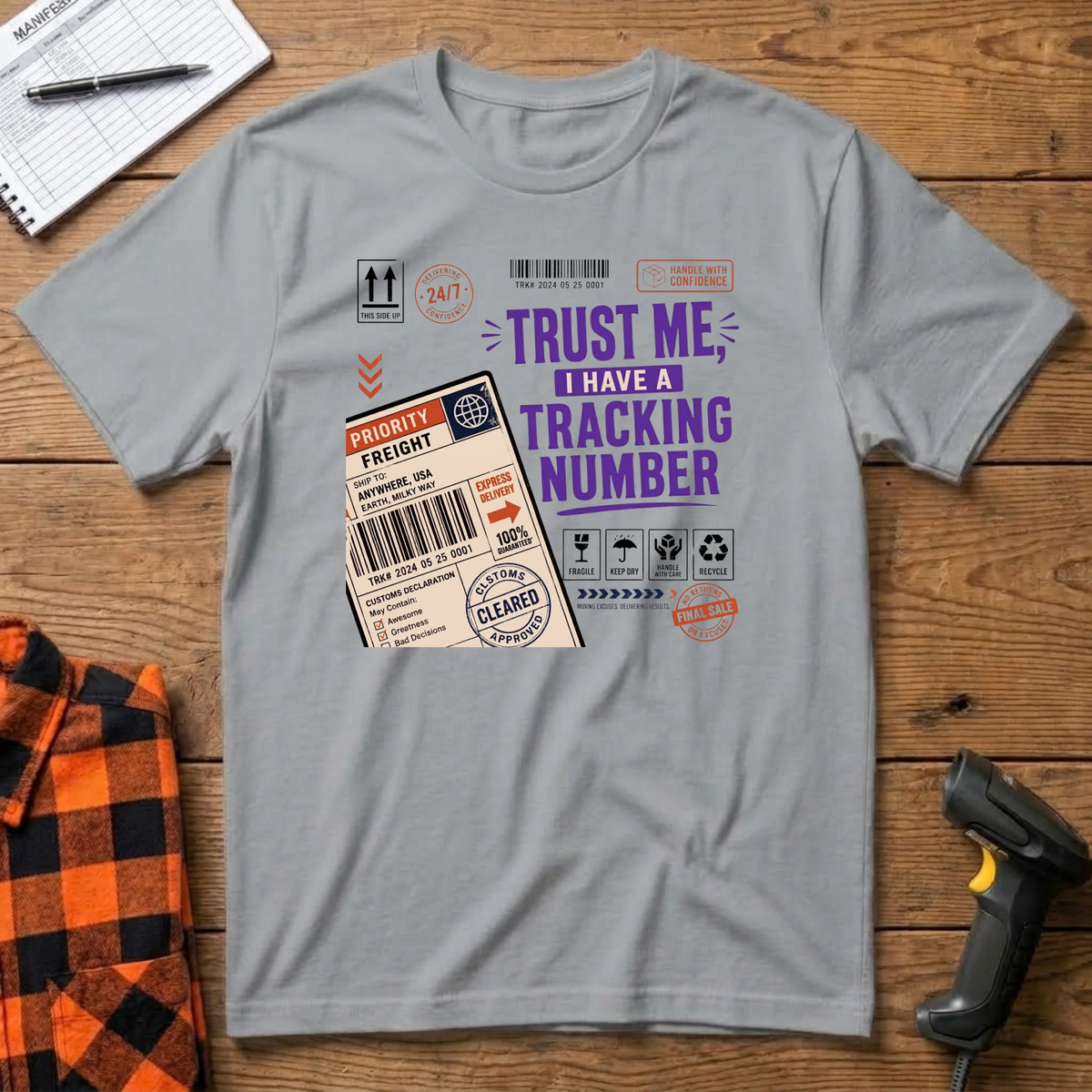 Trust me I have trucking number T-Shirt