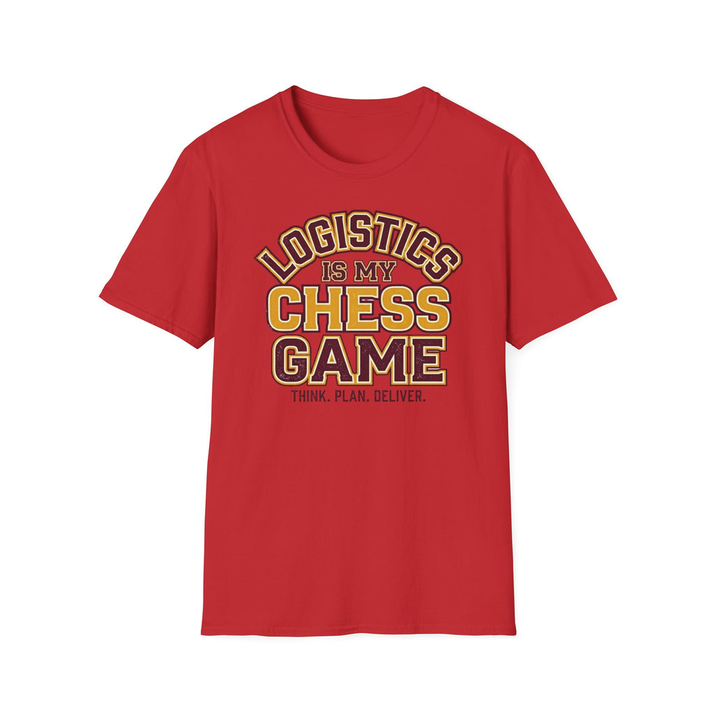 Logistics is my chess game T-Shirt