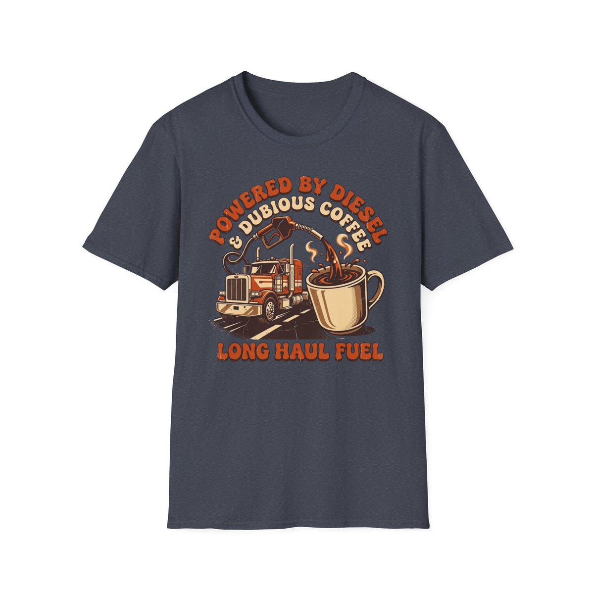 Long Haul Fuel T-Shirt
