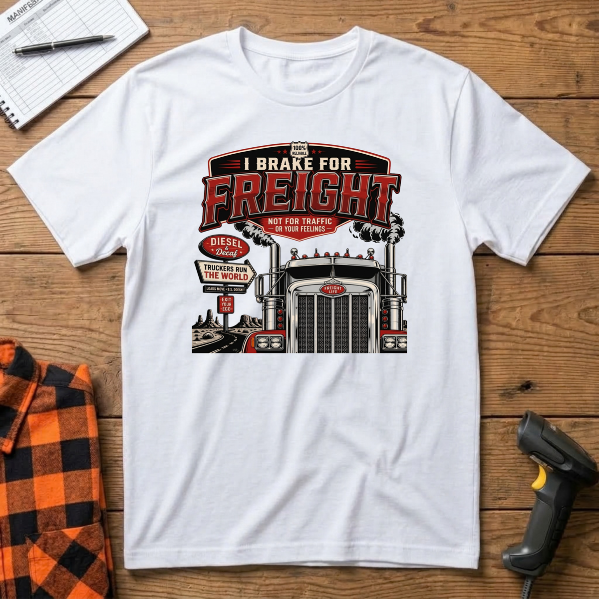 I brake for freight T-Shirt