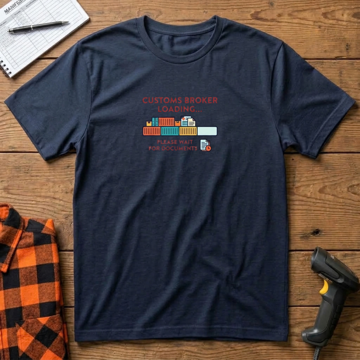 Customs Broker Loading T-Shirt