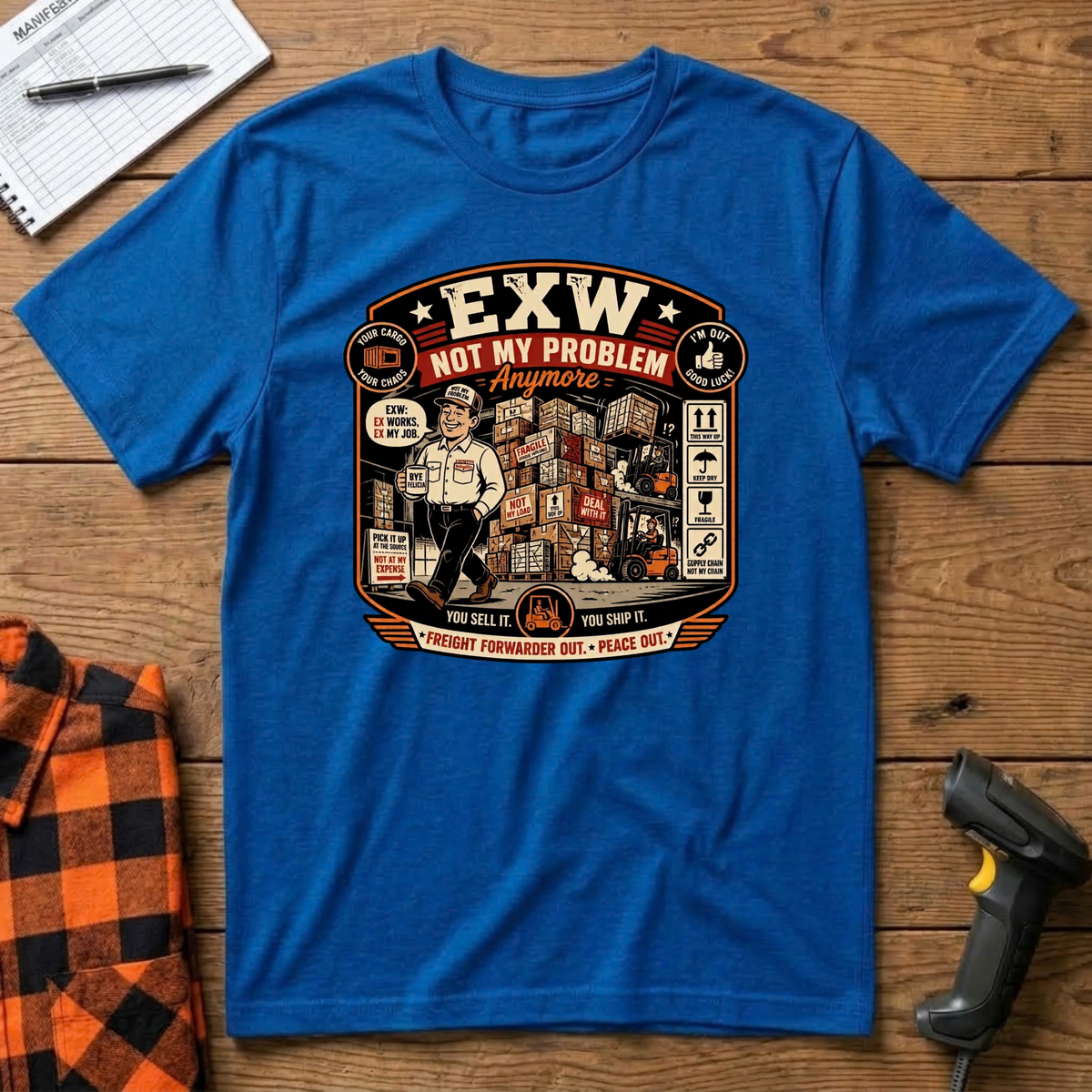 EX Works not my problem T-Shirt