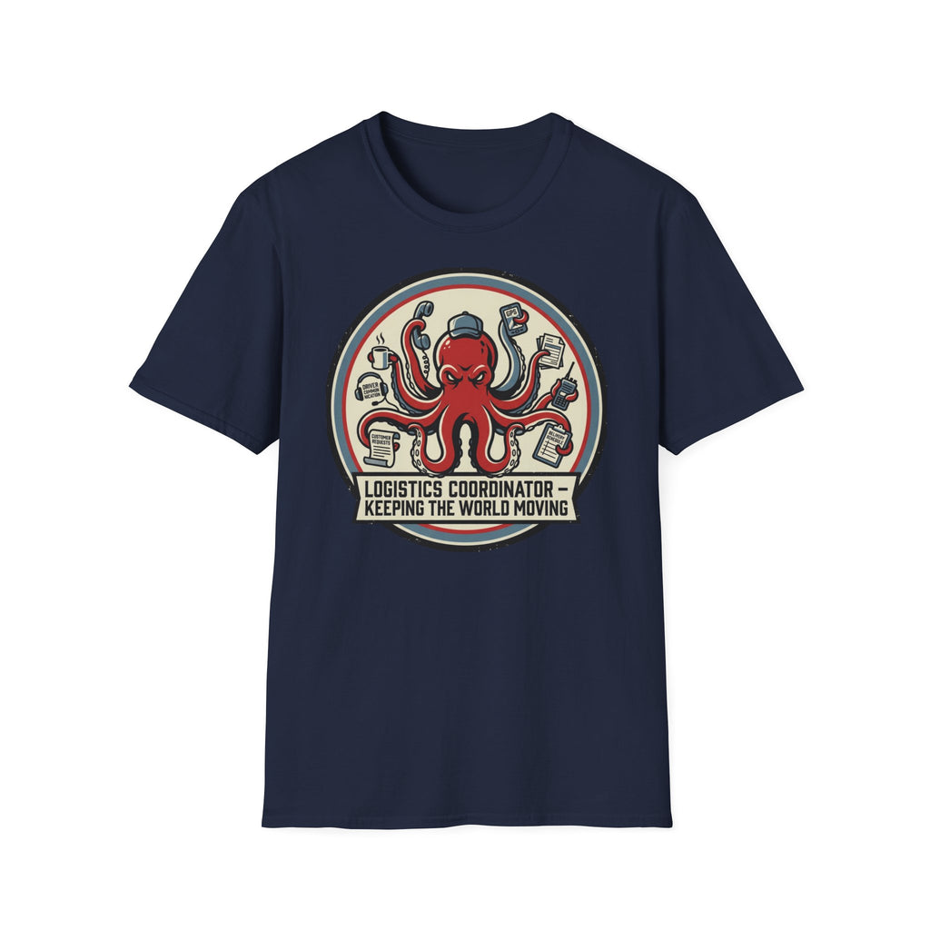 Octopus logistics coordinator T-Shirt