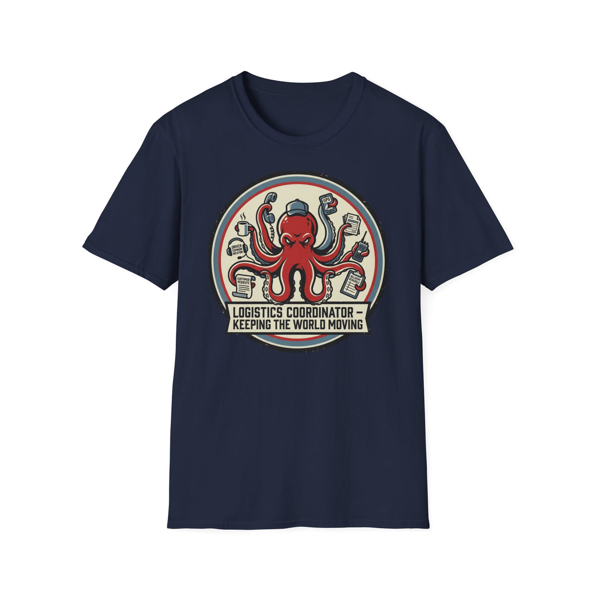 Octopus logistics coordinator T-Shirt
