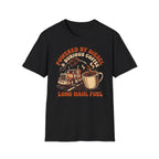 Long Haul Fuel T-Shirt
