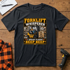 Forklift Whisperer T-Shirt