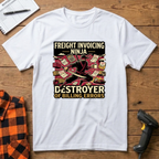 Freight Invoicing Ninja T-Shirt