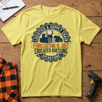 Forecasting is just educated guessing T-Shirt