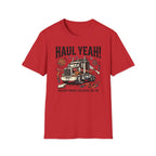 Haul Yeah T-Shirt