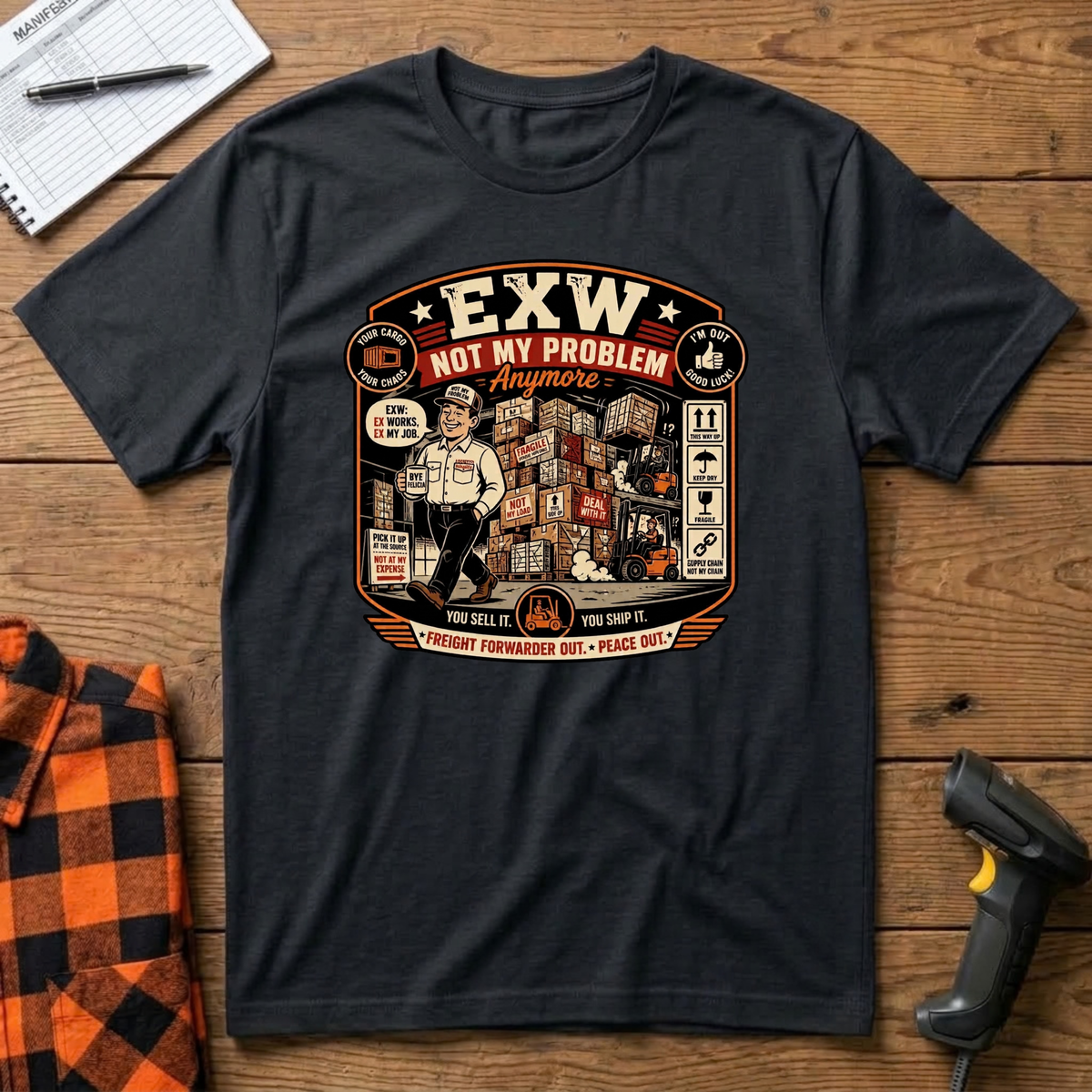 EX Works not my problem T-Shirt