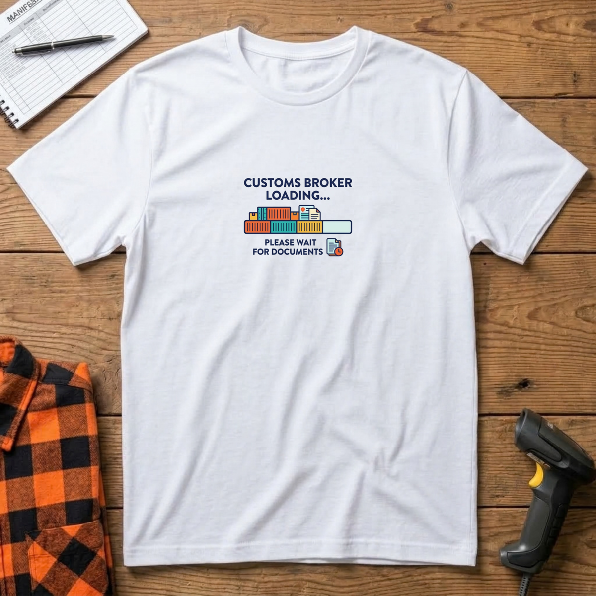 Customs Broker Loading T-Shirt