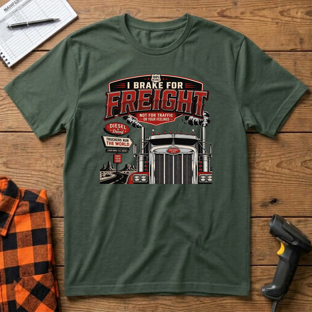 I brake for freight T-Shirt