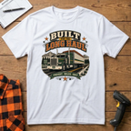 Built for the long haul T-Shirt