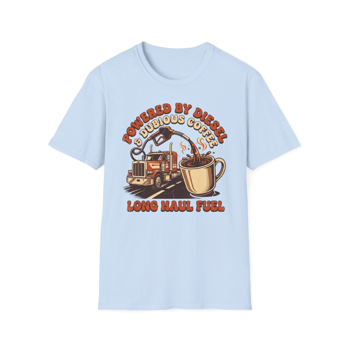 Long Haul Fuel T-Shirt