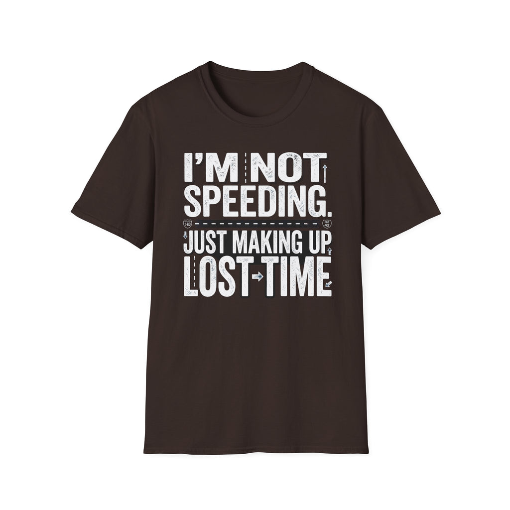 Im not speeding T-Shirt
