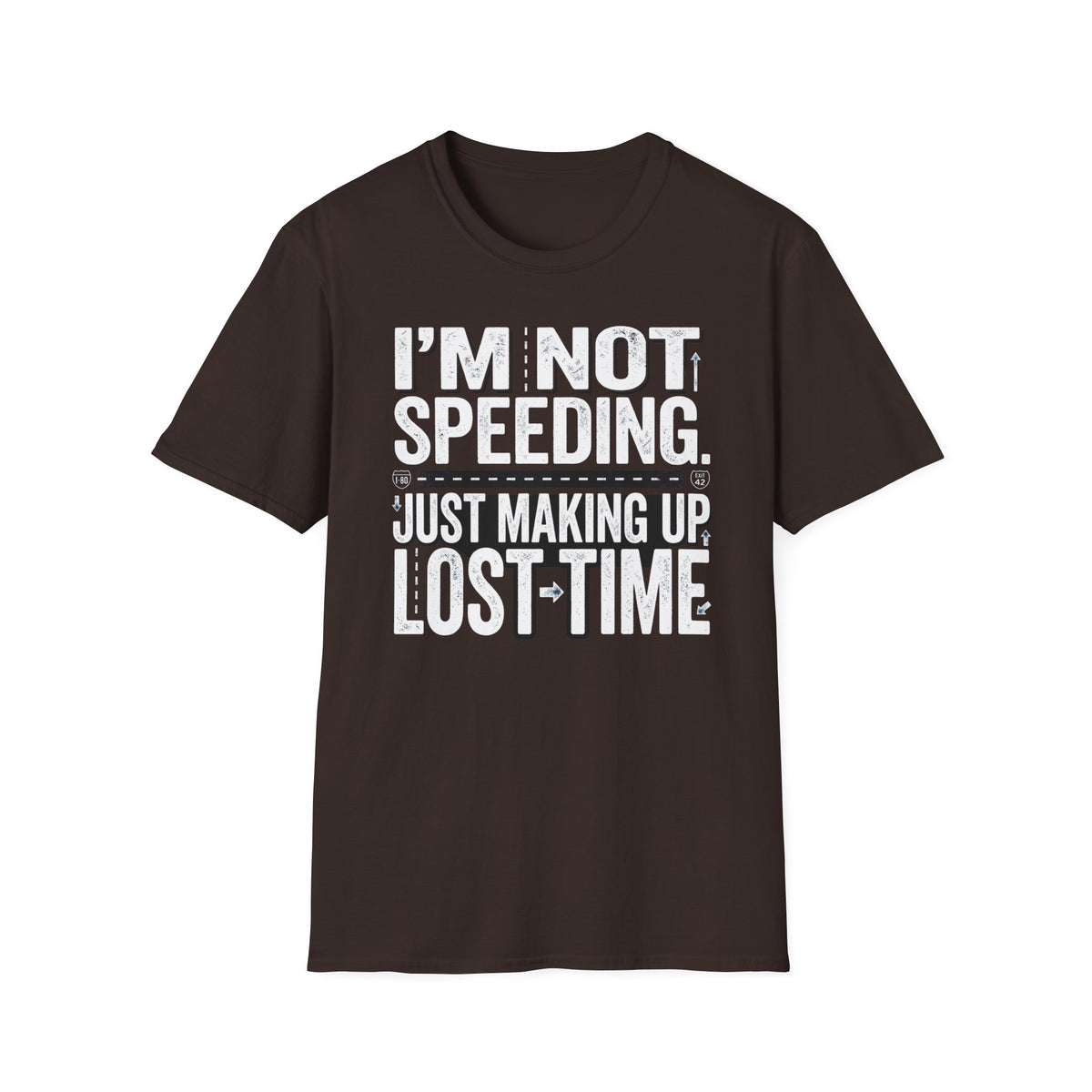 Im not speeding T-Shirt