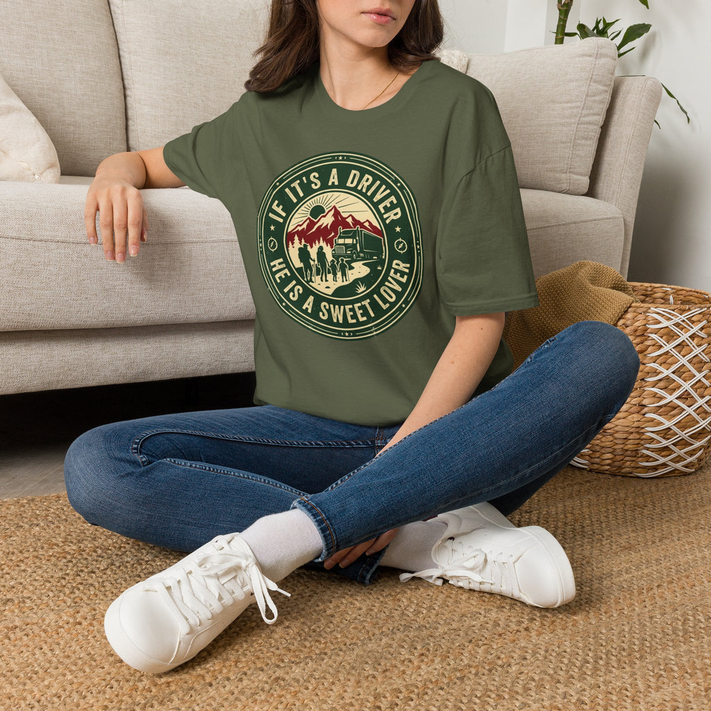 If Its a Driver He is a sweet lover T-Shirt