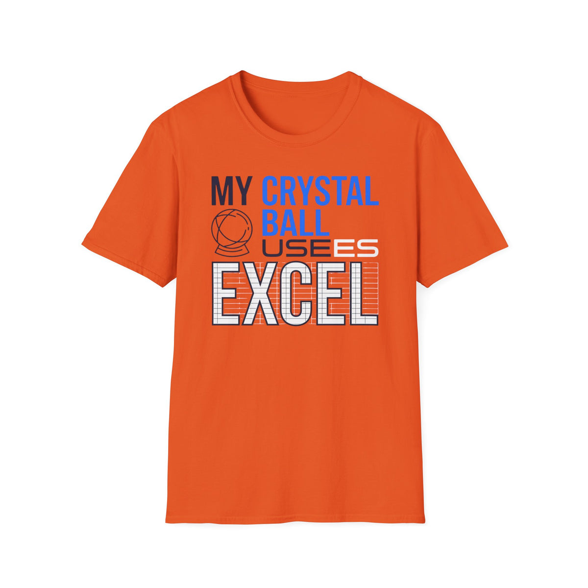 My Crystal ball uses excel T-Shirt