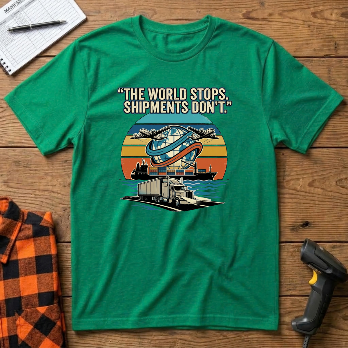 The world stops. Shipment don't T-Shirt