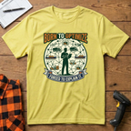 Born to optimize T-Shirt