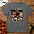 Freight Invoicing Ninja T-Shirt