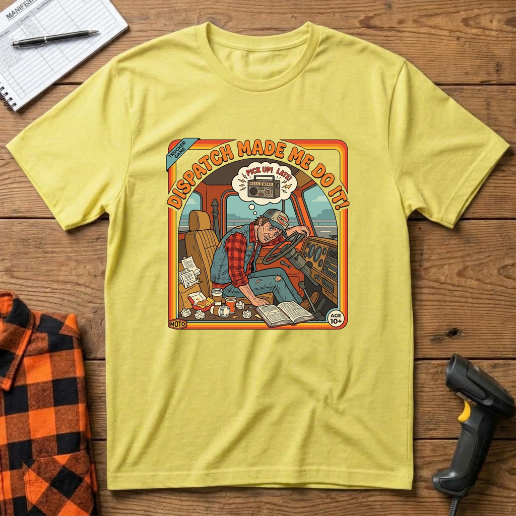 Dispatch made me do it T-Shirt