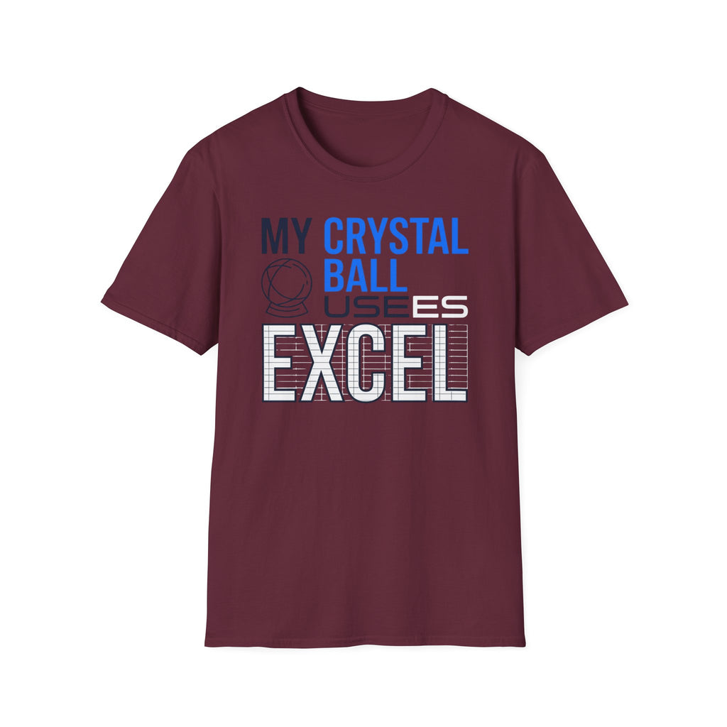 My Crystal ball uses excel T-Shirt