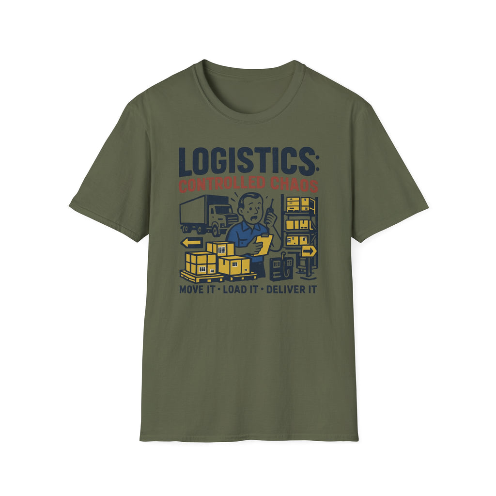Logistics controlled chaos T-Shirt