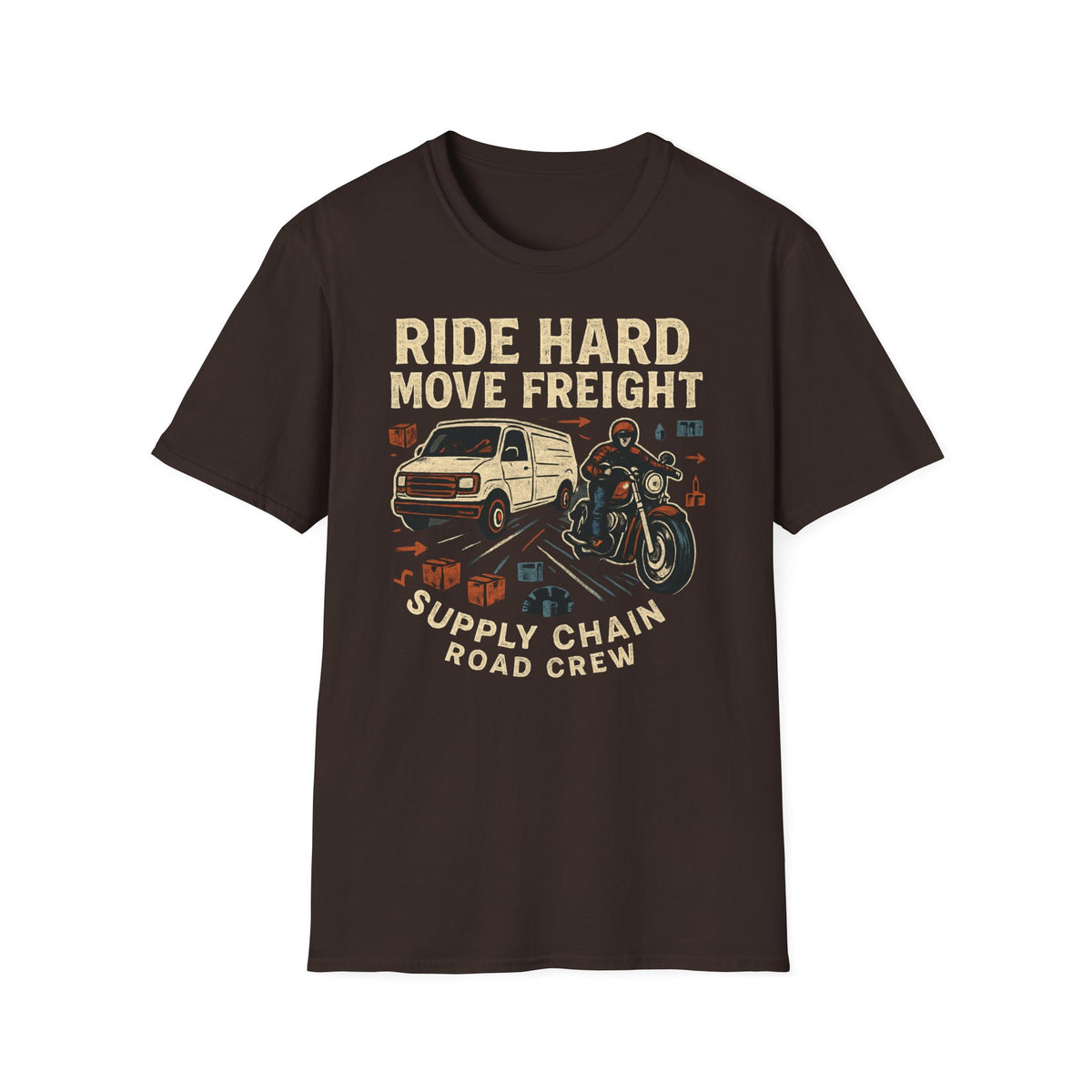 Ride hard move freight T-Shirt